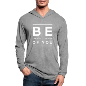 Graphic Hoodie, Be The Best Version Of You Tri-Blend Hooded Tee